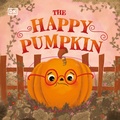 Cover: The Happy Pumpkin - DK Children