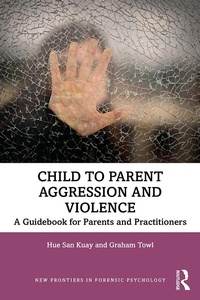 Abbildung von: Child to Parent Aggression and Violence - Routledge