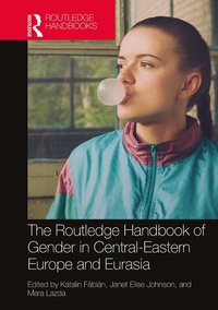 Abbildung von: The Routledge Handbook of Gender in Central-Eastern Europe and Eurasia - Routledge