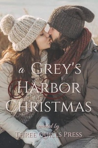 Enlarge image Cover: A Grey's Harbor Christmas - Three Quills Press