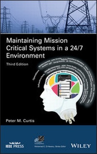 Enlarge image Cover: Maintaining Mission Critical Systems in a 24/7 Environment - Wiley