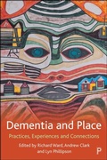 Cover: Dementia and Place - Policy Press