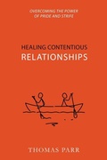 Cover: Healing Contentious Relationships - Reformation Heritage Books