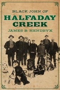 Cover: Black John of Halfaday Creek - Steeger Books
