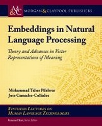 Enlarge image Cover: Embeddings in Natural Language Processing - Morgan & Claypool Publishers