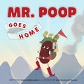 Cover: Mr. Poop Goes Home - Wise Ink