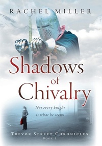 Enlarge image Cover: Shadows of Chivalry - Author Academy Elite