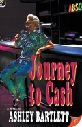 Cover: Journey to Cash - Bold Strokes Books