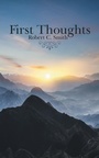 Cover: First Thoughts - WestBow Press
