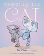 Cover: Woken by the Cat - AuthorHouse