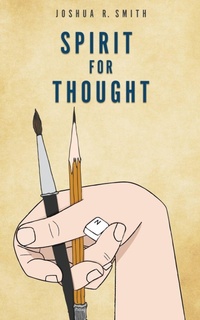 Enlarge image Cover: Spirit For Thought - Xulon Press