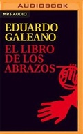 Cover: El Libro de Los Abrazos (Narracion En Castellano) - Audible Studios on Brilliance