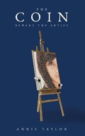 Cover: The Coin - Beware the Artist - Ann M. Taylor