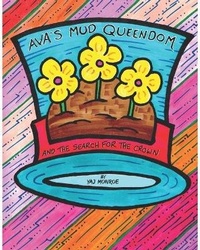 Enlarge image Cover: Ava's Mud Queendom - Zheng Family Publishing