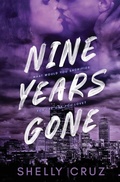 Cover: Nine Years Gone - Shelly Cruz Writes, LLC