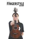 Cover: Ukulele Fingerstyle Mastery - Blinky Publishing