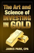 Cover: The Art and Science of Investing in Gold - Self Made Investor
