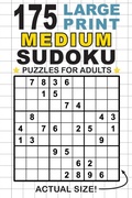 Cover: 175 Large Print Medium Sudoku Puzzles for Adults - Engage Books