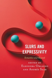 Abbildung von: Slurs and Expressivity - Bloomsbury eBooks US