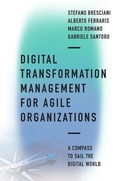 Cover: Digital Transformation Management for Agile Organizations - Emerald Publishing Limited