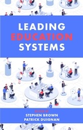 Cover: Leading Education Systems - Emerald Publishing Limited