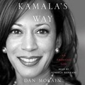 Cover: Kamala's Way - SIMON & SCHUSTER AUDIO