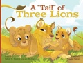 Cover: A Tail of Three Lions - Paperback - Green Kids Club, Inc.