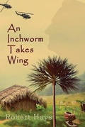 Cover: An Inchworm Takes Wing - Thomas-Jacob Publishing, LLC