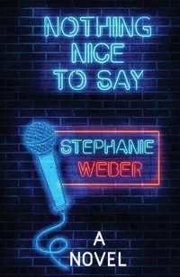 Enlarge image Cover: Nothing Nice to Say - Weasel Press