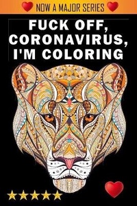 Enlarge image Cover: Fuck Off, Inflation, I'm Coloring - Shawn Moore