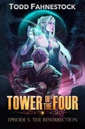 Cover: Tower of the Four, Episode 5 - F4 Publishing