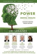 Cover: The POWER of MENTAL WEALTH Featuring Jiri Urbanek - Wimbrey Training Systems