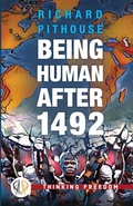Cover: Being Human After 1492 - Daraja Press