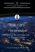 Cover: The Gift of Purpose - Teleioteti