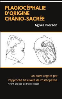 Abbildung von: plagiocéphalie d'origine crânio-sacrée - Books on Demand