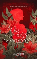 Cover: Die letzte Feuertaufe - Alea Libris