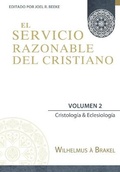 Cover: El Servicio Razonable del Cristiano - Vol. 2 - Teologia Para Vivir