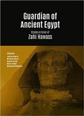 Cover: Guardian of Ancient Egypt - Czech Institute of Egyptology