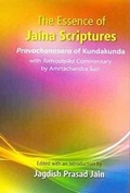 Cover: The Essence of Jaina Scriptures: Pravachanasara of Kundakunda - Kaveri Books