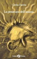 Cover: La pesatura dell'anima - Future Fiction