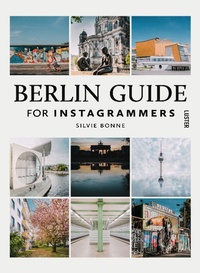 Abbildung von: Berlin Guide for Instagrammers - Luster Publishing