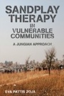 Cover: Sandplay Therapy in Vulnerable Communities - Routledge