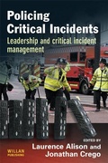 Cover: Policing Critical Incidents - Willan Publishing