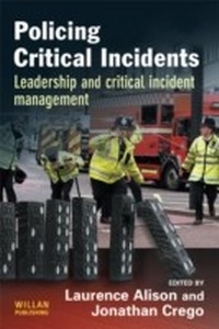Abbildung von: Policing Critical Incidents - Willan Publishing