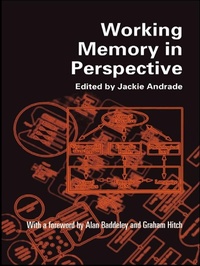 Enlarge image Cover: Working Memory in Perspective - Psychology Press Ltd