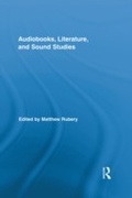 Cover: Audiobooks, Literature, and Sound Studies - Routledge