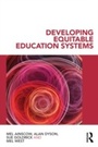 Cover: Developing Equitable Education Systems - Routledge