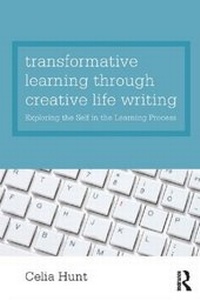 Enlarge image Cover: Transformative Learning through Creative Life Writing - Routledge