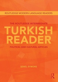 Enlarge image Cover: The Routledge Intermediate Turkish Reader - Routledge
