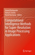 Cover: Computational Intelligence Methods for Super-Resolution in Image Processing Applications - Springer